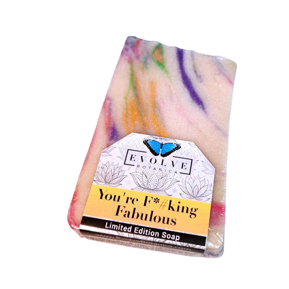 Evolve Botanica Seasonal Soap - You're F*#@king Fabulous