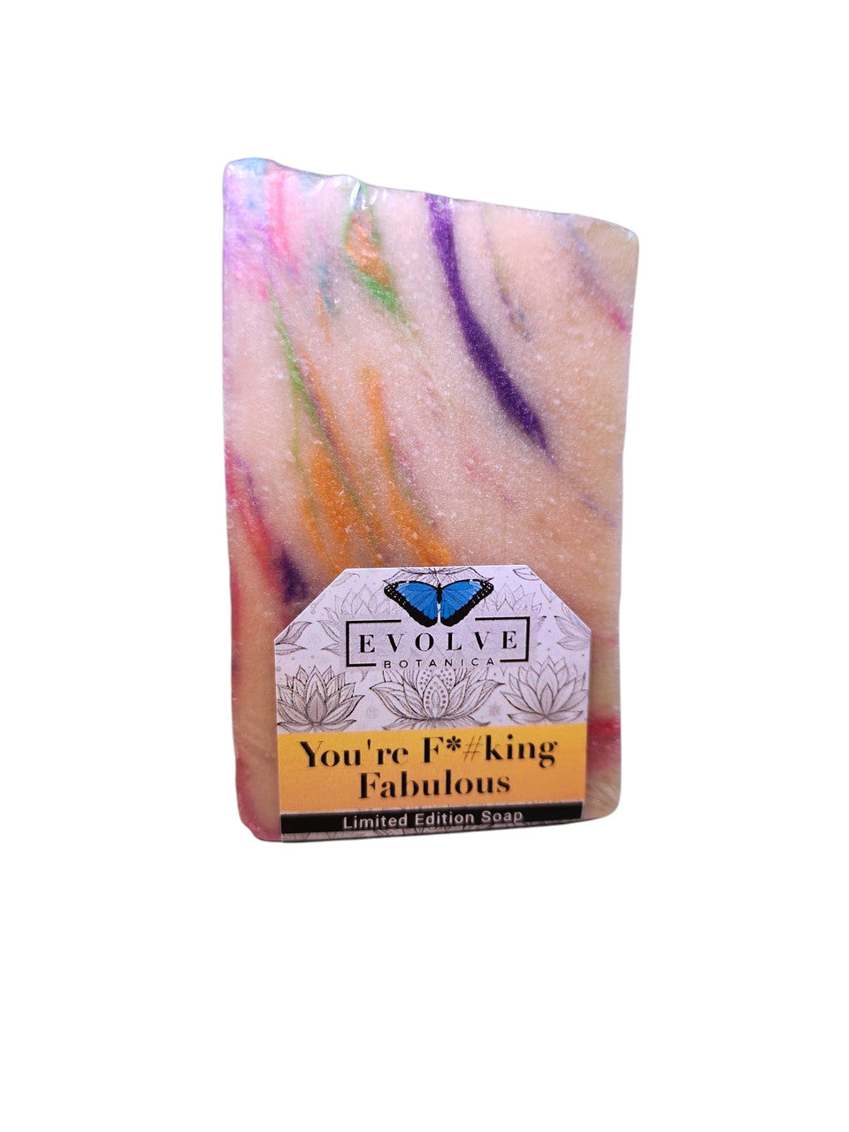 Evolve Botanica Seasonal Soap - You're F*#@king Fabulous